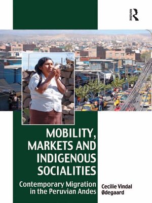 cover image of Mobility, Markets and Indigenous Socialities